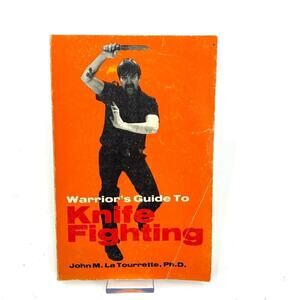 Vintage 1984 Paperback Warrior's Guide to Knife Fighting by John La Tourette